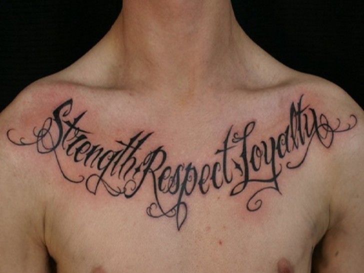 Strength Respect Loyalty Words Tattoo On Man Chest