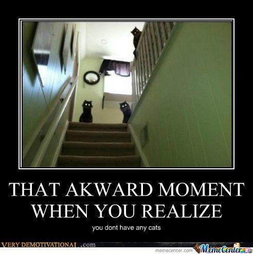 That Awkward Moment When You Realize Funny Scary Meme Poster