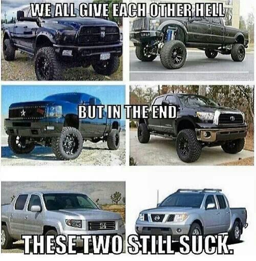 We All Give Each Other Hell Funny Truck Meme Image