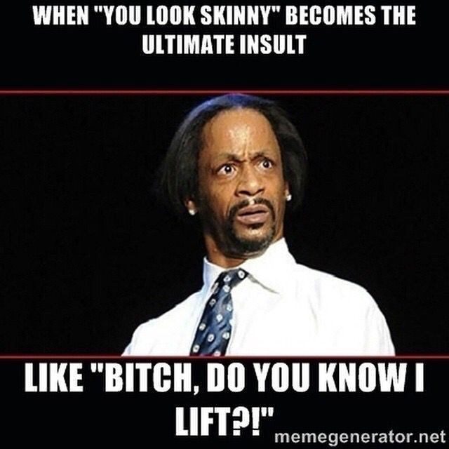 When You Look Skinny Becomes The Ultimate Insult Funny Girl Meme Image