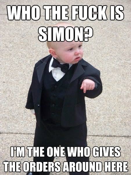 Who The Fuck Is Simon Funny Children Meme Picture