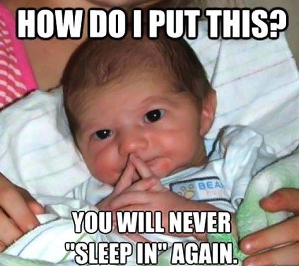 You Will Never Sleep In Again Funny Children Meme Image