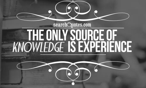 The only source of knowledge is experience(2)
