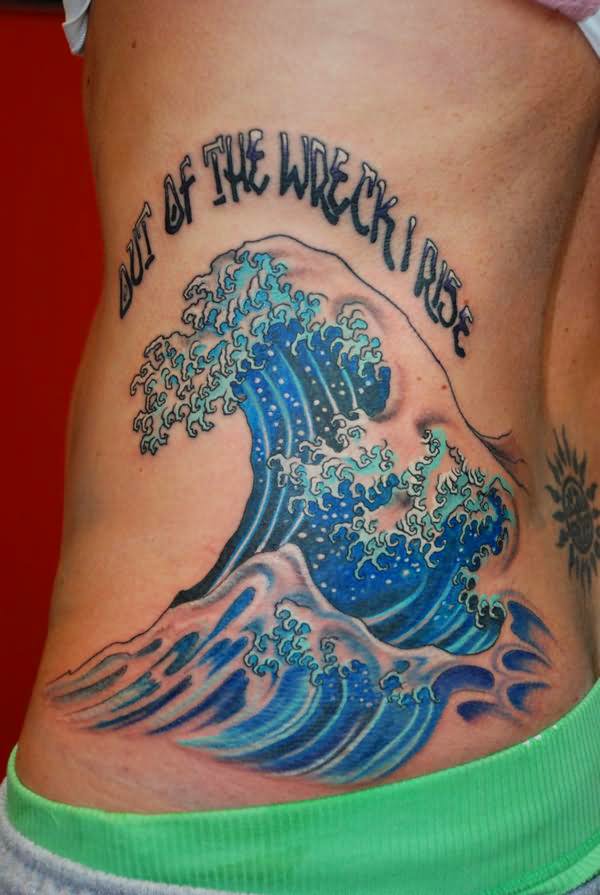 Out Of The Wreck Rise Wave Tattoo On Side Rib