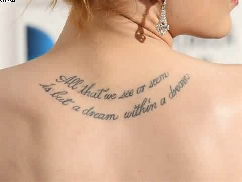 All That we See Or Seem Is But A Dream Within A Dream Quote Tattoo On Upper Back