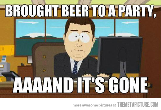 Brought Beer To A Party Funny Meme Image