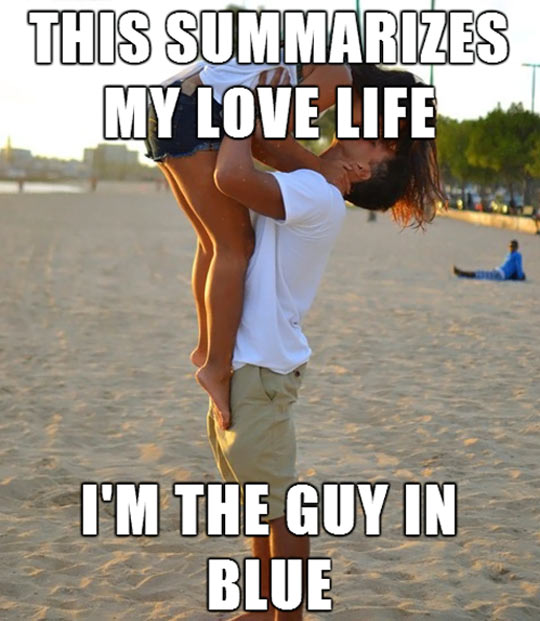 Funny Couple Meme This Summarizes My Love Life Picture