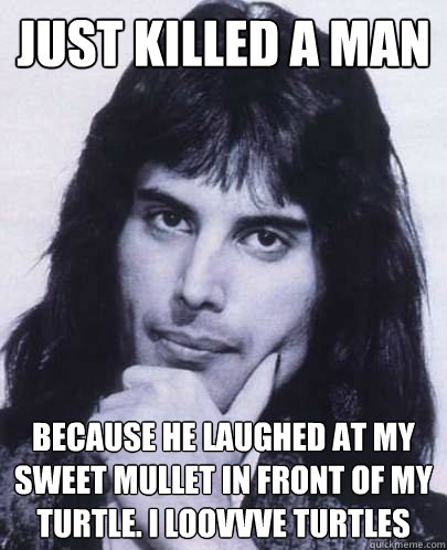 Funny Mullet Meme Just Killed A Man Picture For Facebook