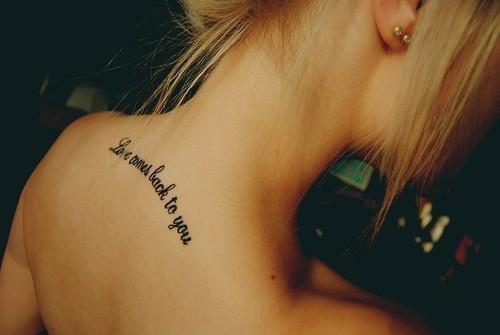 Love Comes Back To You Quote Tattoo On Girl Upper Back