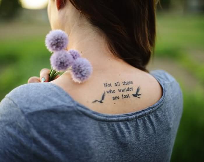 Not All Those Who Wander Are Lost Quote With Flying Birds Tattoo On Upper Back