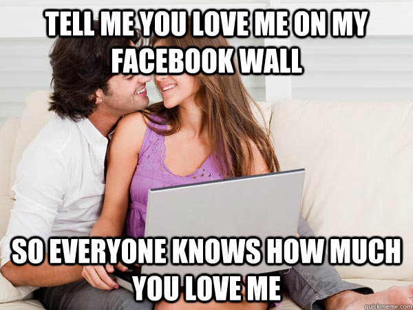 Tell Me You Love Me On My Facebook Wall Funny Couple Meme Image For Whatsapp