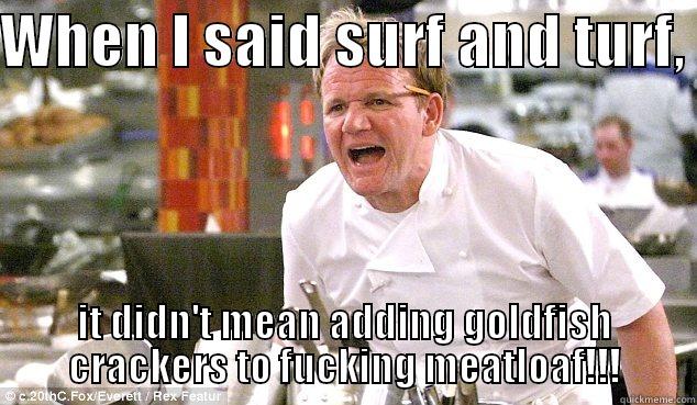 When I Said Surf And Turf Funny Surfing Meme Image