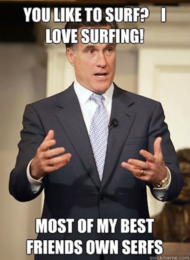 You Like To Surf I Love Surfing Funny Surfing Meme Image