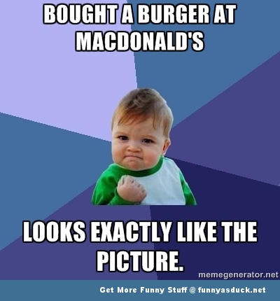 Bought A Burger At Mcdonald ‘s Funny Meme Image