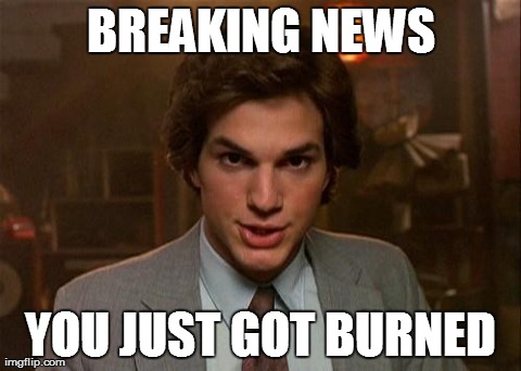 Breaking News You Just Got Burned Funny Burn Meme Image