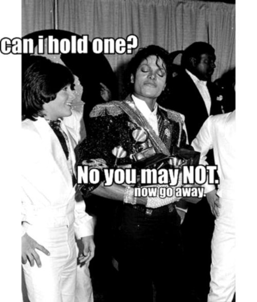Can I Hold One No You May Not Funny Michael Jackson Meme Image