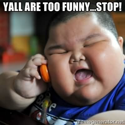 Fat Kid Funny Stop Meme Photo For Whatsapp