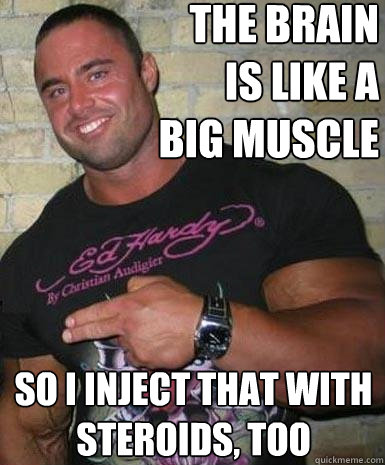 Funny Muscle Meme The Brain Is Like A Big Muscle Photo