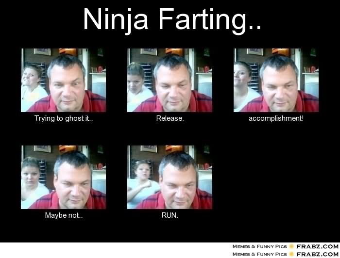 Funny Ninja Meme Ninja Farting Image