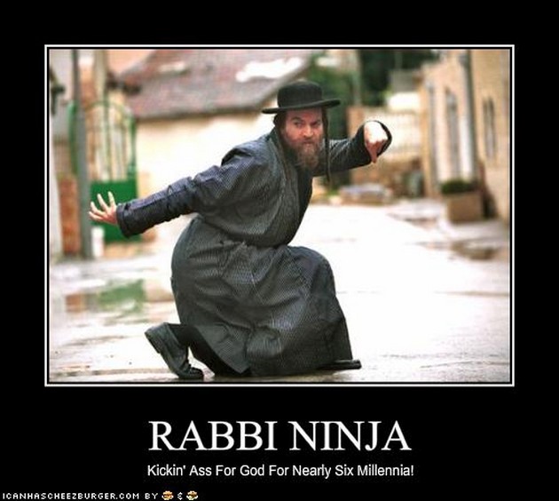 Funny Ninja Meme Rabbi Ninja Kickin Ass For God Nearly Six Millennia Photo