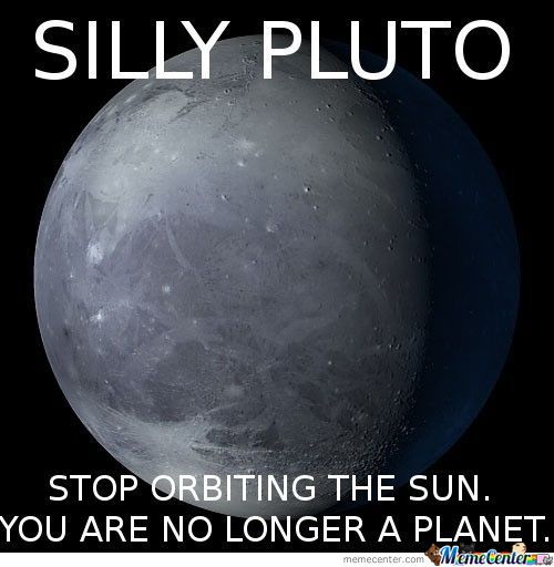 Funny Space Meme Silly Pluto Picture