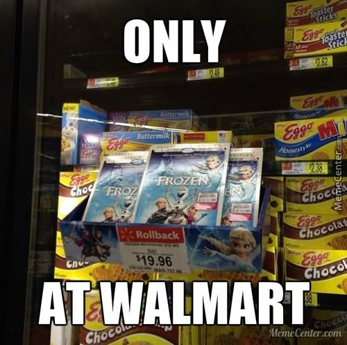 Funny Wtf Meme Only At Walmart Picture