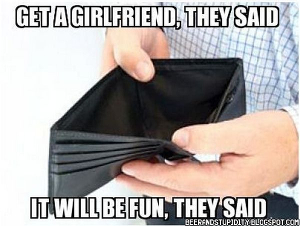 Get A Girlfriend They Said It Will Be Fun They Said Funny Wtf Meme Image