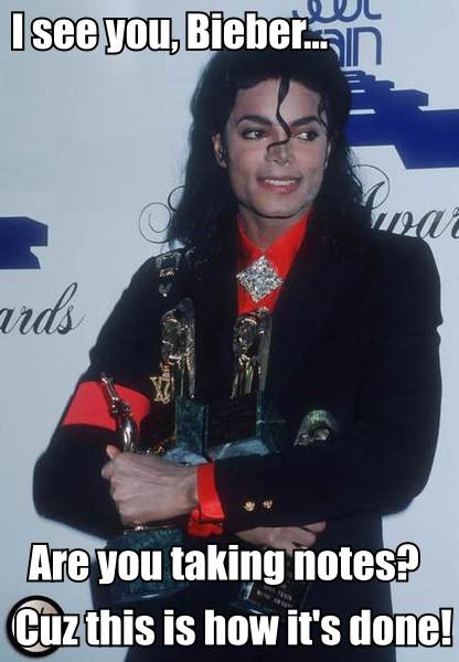 I See You Bieber Are Taking Notes Cuz This Is How It's Done Funny Michael Jackson Meme Image
