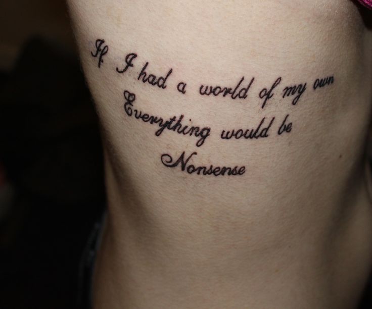 If I Had A World Of My Own Everything Would Be Nonsense Quote Tattoo On Side Rib