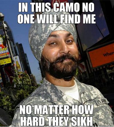 In This Camo No One Will Find Me No Matter How Hard They Sikh Funny Camouflage Meme Image