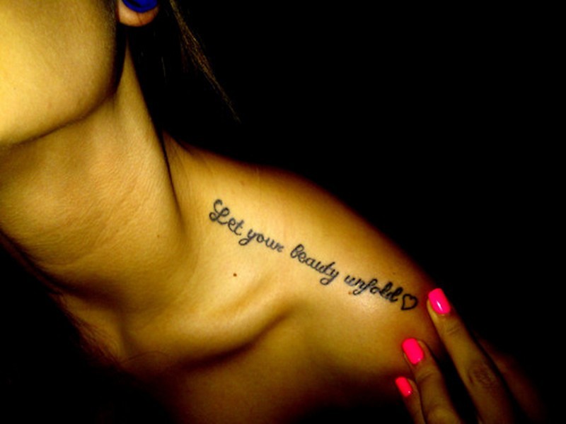 Let Your Beauty Unfold Quote Tattoo On Upper Shoulder
