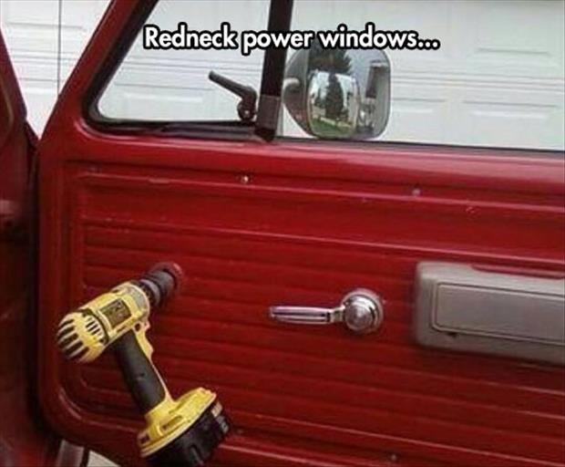 Redneck Power Windows Funny Meme Picture