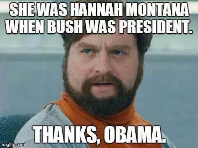 She Was Hannah Montana When Bush Was President Funny George Bush Meme Picture