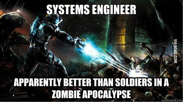 Systems Engineer Funny Space Meme Picture