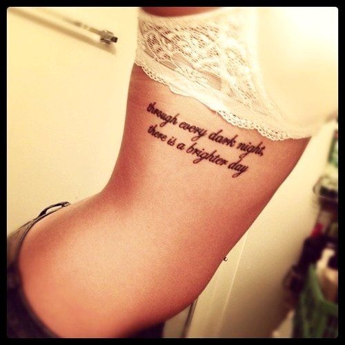 Through Every Dark Night There Is A Brighter Day Quote On Girl Right Side Rib