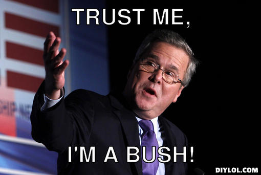 Trust Me I Am A Bush Funny George Bush Meme Image