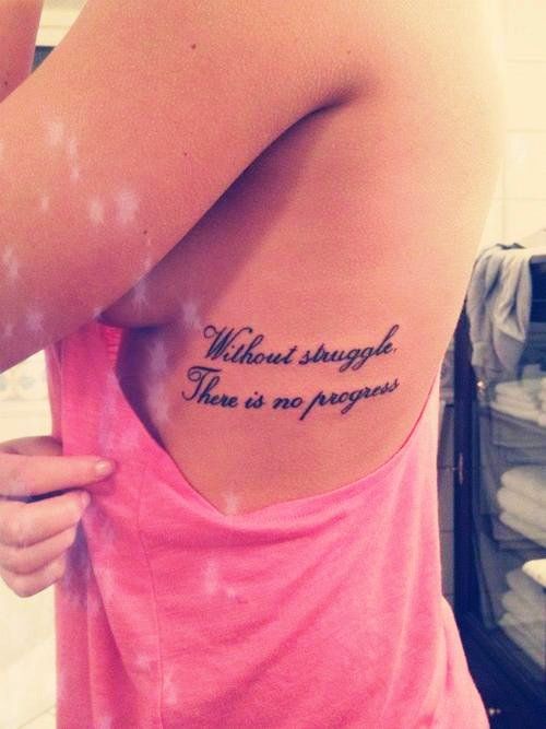 Without Struggle There Is No Progress Quote Tattoo On Girl Left Side Rib