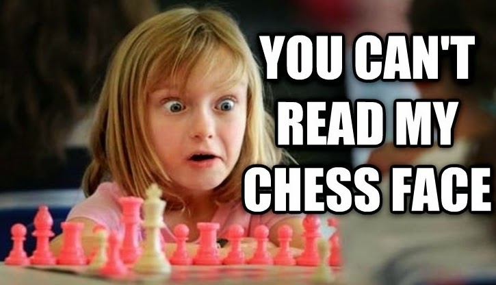 You Can’t Read My Chess Face Funny Meme Picture