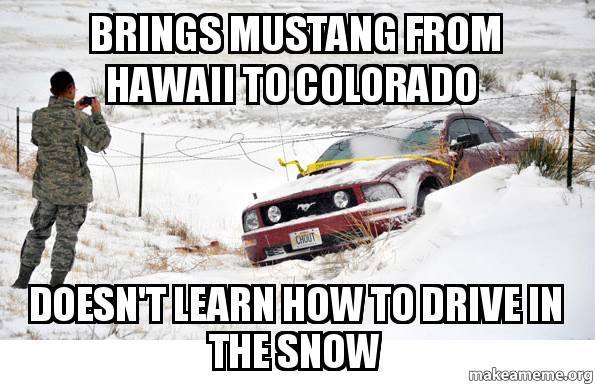 Brings Mustang From Hawaii To Colorado Funny Army Meme Image