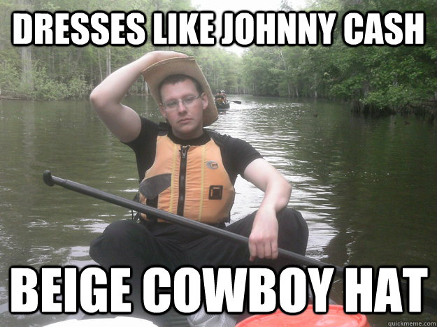 Dresses Like Johnny Cash Beige Cowboy Hat Funny Canoeing Meme Picture