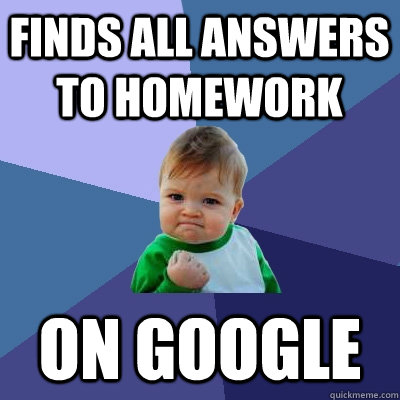 Finds All Answers To Homework On Google Funny Meme Picture