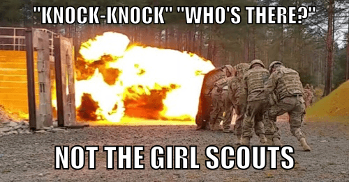 Funny Army Meme Knock-Knock Who There Not The Girl Scouts Picture
