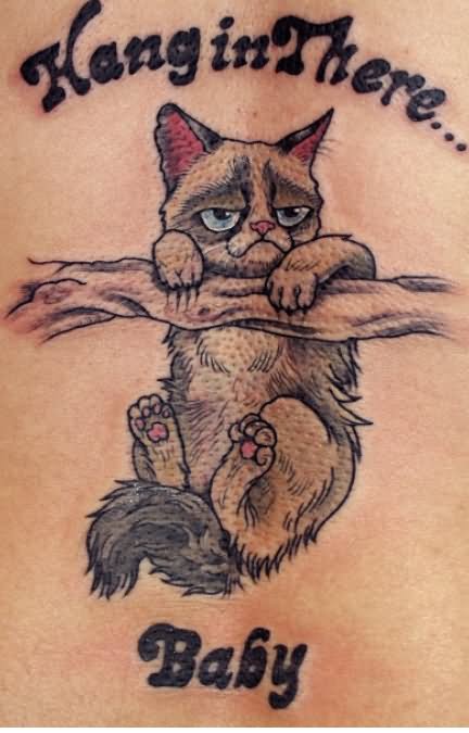Hang In There Babay - Hanging Grumpy Cat Tattoo