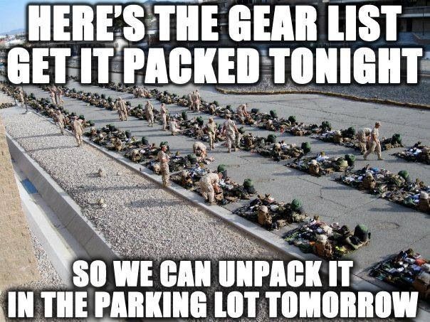 Here's The Gear List Get It Packed Tonight Funny Army Meme Image