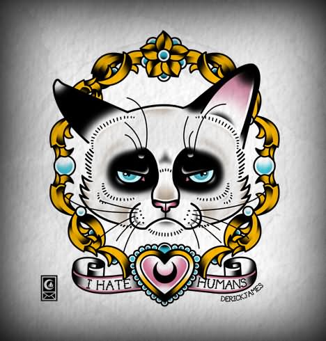 I Hate Humans Banner With Grumpy Cat Tattoo Design by Derick James