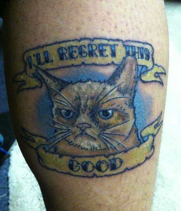 I'll Regret This Good Grumpy Cat Tattoo