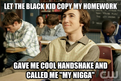 Let The Black Kid Copy My Homework Funny Meme Picture
