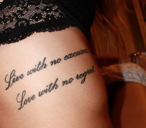Live With No Excuses Love With No Regrets Quote Tattoo Design For Leg