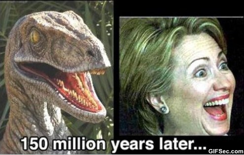 150 Million Years Later Funny Hillary Clinton Picture