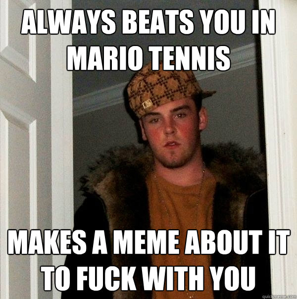 Always Beats You In Mario Tennis Funny Tennis Meme Picture